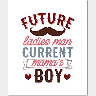 Future Ladies Man Current Mama's Boy Valentine's Day Kids Posters and Art